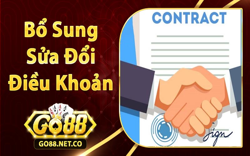 Bổ sung và sửa đổi điều khoản sử dụng Go88