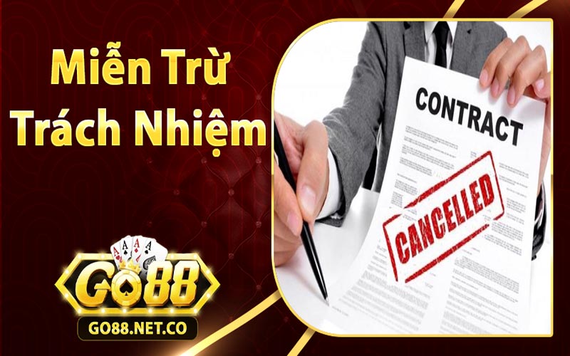 Khái niệm về chính sách miễn trừ trách nhiệm