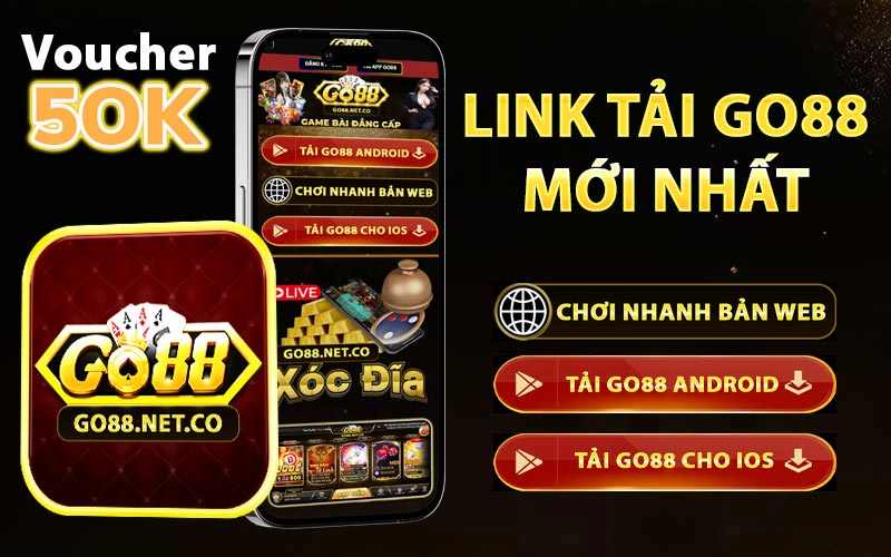 Link tải Go88 chính thức mới nhất