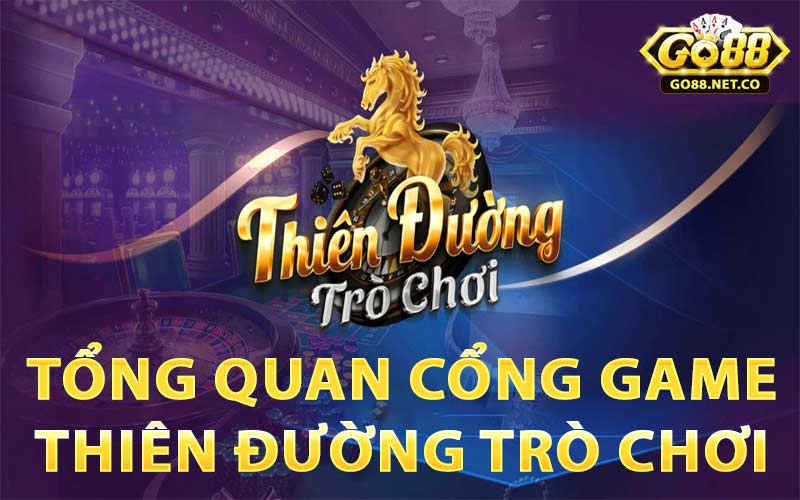 Tổng quan về cổng game TDTC